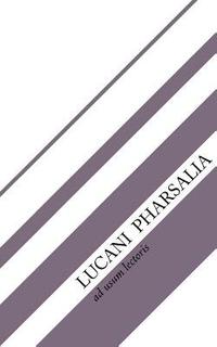 bokomslag Lucani Pharsalia
