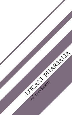 Lucani Pharsalia 1