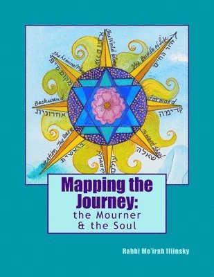 bokomslag Mapping the Journey: The Mourner & The Soul