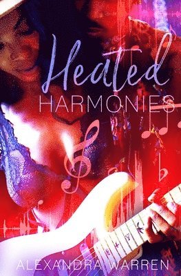 Heated Harmonies 1