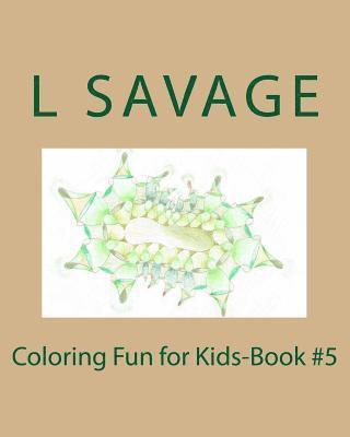 Coloring Fun for Kids-Book #5 1