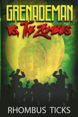 bokomslag Grenademan Vs The Zombies