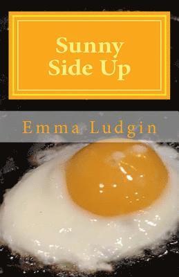 bokomslag Sunny Side Up: A Part of the SES Fifth Grade Writing Project