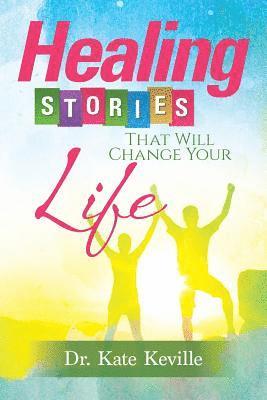 bokomslag Healing Stories That Will Change Your Life