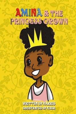 Amina & The Princess Crown 1