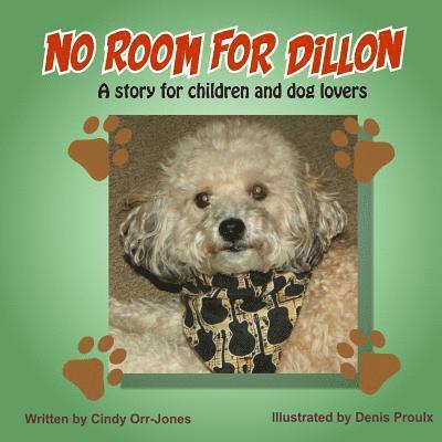 Cindy Orr Jones - No Room for Dillon, Häftad. Tillgänglighet: Lägg i varukorg