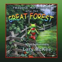 bokomslag Freddie McFroggie into the Great Forest