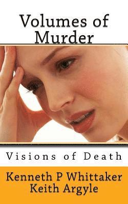 Volumes of Murder 2: Visions of Death 1