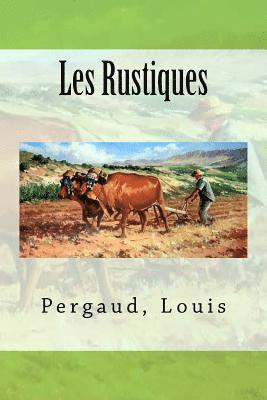 bokomslag Les Rustiques