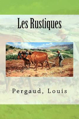 Les Rustiques 1