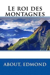 bokomslag Le roi des montagnes