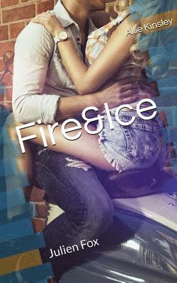 Allie Kinsley - Fire&Ice 8 - Julien Fox, Häftad