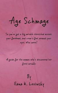 bokomslag Age Schmage