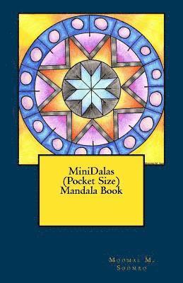 Moomal M Soomro, Moomal M. Soomro - MiniDalas (Pocket Size) Mandala Book, Häftad