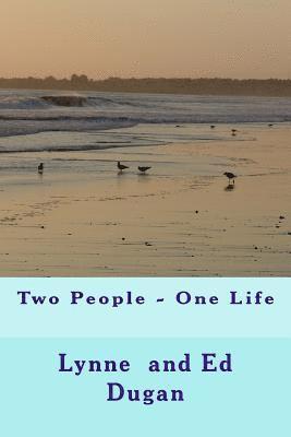 Two People - One Life 1