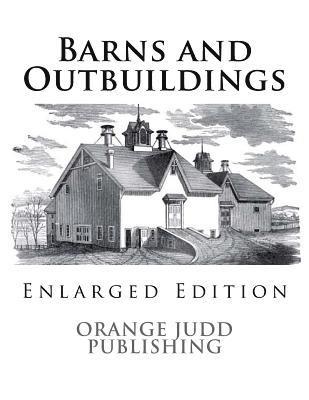 Barns and Outbuildings: Enlarged Edition 1