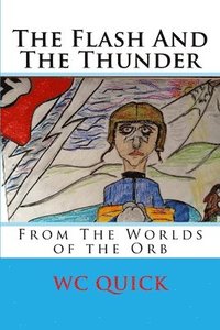 bokomslag Flash And The Thunder