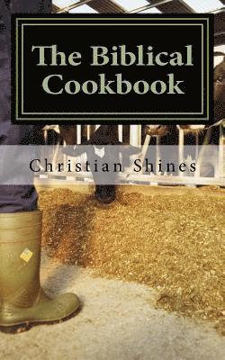 The Biblical Cookbook: Meat 1