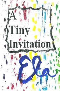 bokomslag A Tiny Invitation