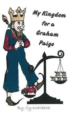 bokomslag My Kingdom For A Graham Paige