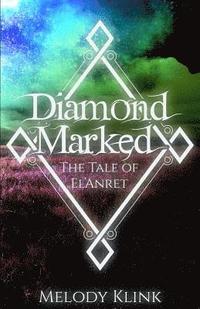 bokomslag Diamond Marked: The Tale of El'Anret