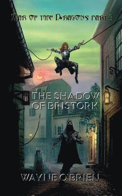 bokomslag The Shadow of Bristork