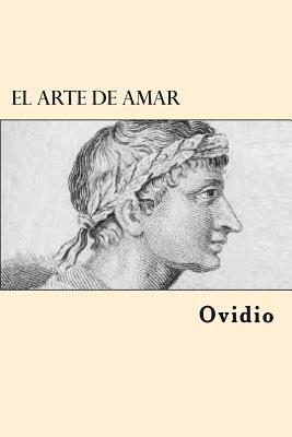 bokomslag El Arte de Amar (Spanish Edition)