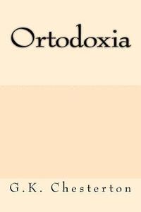 bokomslag Ortodoxia (Spanish Edition)