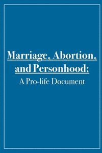 bokomslag Marriage, Abortion, and Personhood