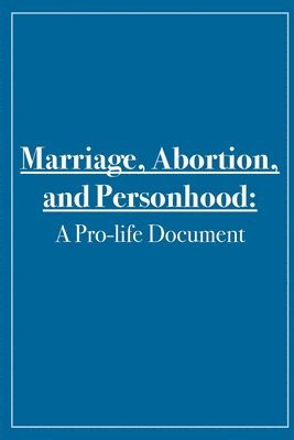 James Renna - Marriage, Abortion, and Personhood, Häftad