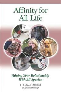 bokomslag Affinity for All Life: Valuing Your Relationship with All Species