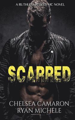 bokomslag Scarred (Ruthless Rebels MC #3)