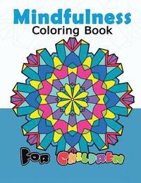 bokomslag Mindfulness Coloring Book for Childredn: Easy Mandala, Doodle Patterns for Beginner and Kids