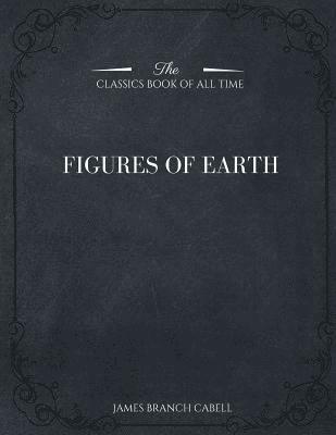 James Branch Cabell - Figures of Earth, Häftad