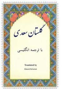 bokomslag Golestan: In Farsi with English Translation