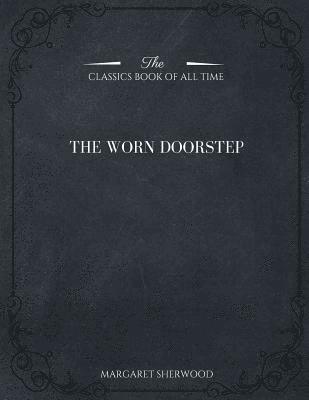 The Worn Doorstep 1