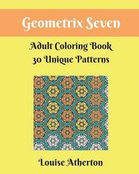 bokomslag Geometrix Seven: An Adult Coloring Book