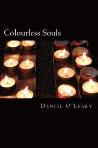 bokomslag Colourless Souls