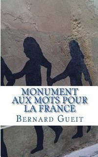 bokomslag Monument Aux Mots Pour La France