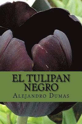 El Tulipan Negro (Spanish) Edition 1