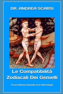 Compatibilità Zodiacali dei Gemelli