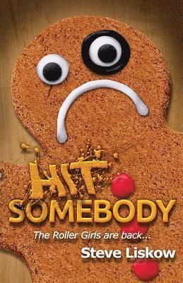 Hit Somebody 1