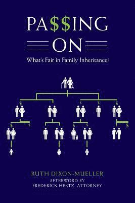 bokomslag Passing on: What's Fair in Family Inheritance?