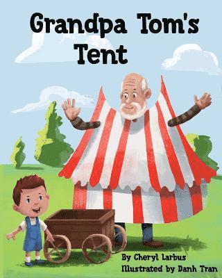 Grandpa Tom's Tent 1