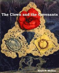 bokomslag The Clown and the Covenants