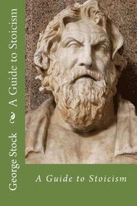 bokomslag A Guide to Stoicism