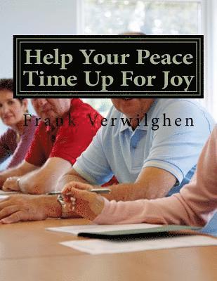 Help Your Peace Time Up For Joy 1