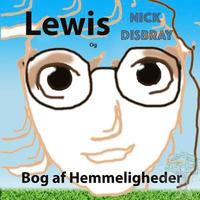 bokomslag Lewis og Bog af Hemmeligheder: Børnebog