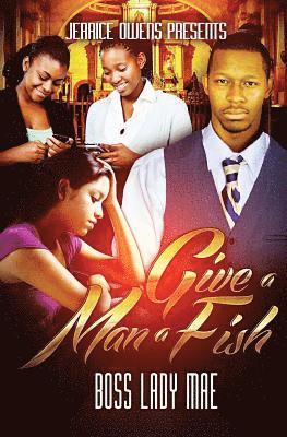 Give A Man A Fish 1