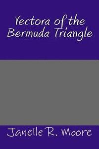 bokomslag Vectora of the Bermuda Triangle